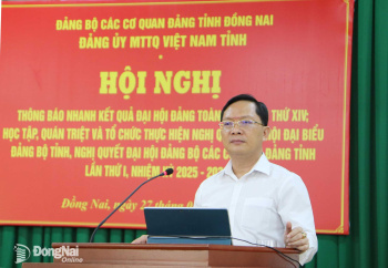 Đảng ủy MTTQ Việt Nam tỉnh Đồng Nai tổ chức học tập nghị quyết đại hội Đảng bộ các cấp, nhiệm kỳ 2025-2030