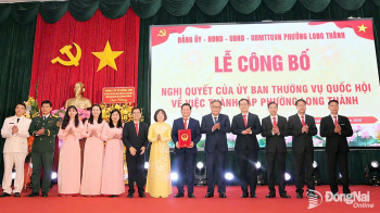 Công bố nghị quyết của Ủy ban Thường vụ Quốc hội về thành lập phường Long Thành