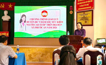 Xã Phước An: Tổ chức Chương trình giao lưu chuyên đề “Chăm sóc sức khỏe người cao tuổi” năm 2026