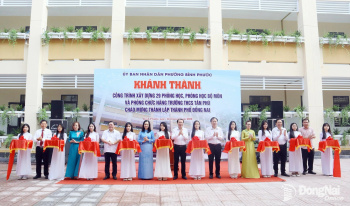 Phường Bình Phước khánh thành 29 phòng học, phòng chức năng chào mừng thành lập thành phố Đồng Nai