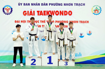 Trao 60 huy chương tại Giải Teakwondo – Đại hội Thể dục Thể thao phường Nhơn Trạch lần thứ I, Năm 2026