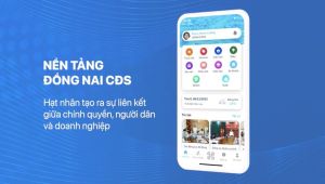 Giới thiệu ứng dụng Đồng Nai CĐS