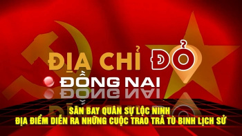 [Chuỗi video] Địa chỉ đỏ Đồng Nai: Sân bay quân sự Lộc Ninh - địa điểm diễn ra những cuộc trao trả tù binh lịch sử