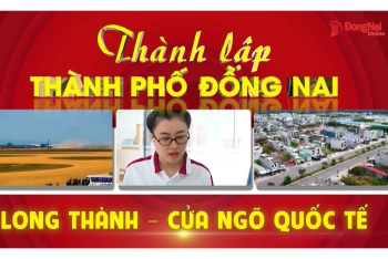 Long Thành - Cửa ngõ quốc tế
