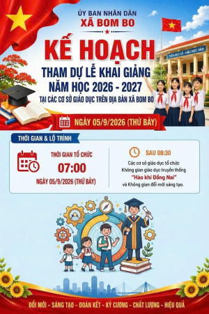 RỘN RÀNG TIẾNG TRỐNG KHAI TRƯỜNG: XÃ BOM BO SẴN SÀNG CHO NGÀY HỘI CỦA THẦY VÀ TRÒ NĂM HỌC 2026 - 2027