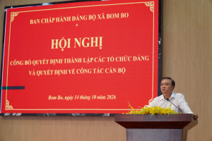 XÃ BOM BO CÔNG BỐ QUYẾT ĐỊNH THÀNH LẬP CÁC TỔ CHỨC ĐẢNG VÀ QUYẾT ĐỊNH VỀ CÔNG TÁC CÁN BỘ