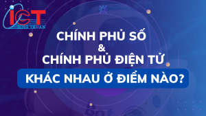 Sự khác biệt Chính quyền điện tử và Chính quyền số