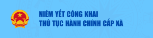 Thủ tục hành chính thay đổi cấp xã