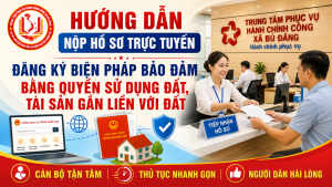Đăng ký biện pháp bảo đảm bằng quyền sử dụng đất, tài sản gắn liền với đất