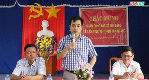 Chính quyền xã Bù Đăng lắng nghe dân nói - Để làm cho dân
