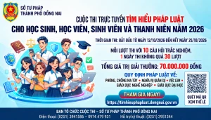Đồng Nai tổ chức Cuộc thi trực tuyến Tìm hiểu pháp luật cho...