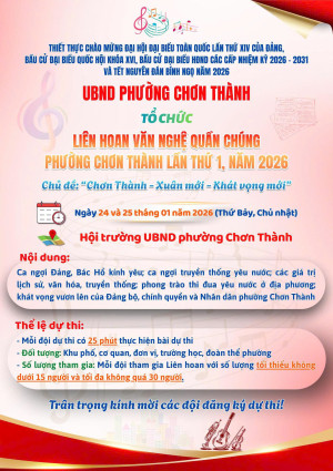 KẾ HOẠCH TỔ CHỨC LIÊN HOAN VĂN NGHỆ QUẦN CHÚNG PHƯỜNG CHƠN THÀNH LẦN THỨ I, NĂM 2026