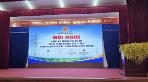 PHƯỜNG CHƠN THÀNH TỔ CHỨC HỘI NGHỊ CÔNG BỐ DỰ ÁN ĐƯỜNG DÂY 110kV TRẠM 220kV BẾN CÁT – TRẠM 220kV CHƠN THÀNH