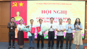 UBND PHƯỜNG CHƠN THÀNH CÔNG BỐ CÁC QUYẾT ĐỊNH VỀ CÔNG TÁC CÁN BỘ