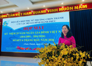 HỘI LIÊN HIỆP PHỤ NỮ PHƯỜNG VÀ CÂU LẠC BỘ GIA ĐÌNH HẠNH PHÚC PHƯỜNG CHƠN THÀNH: TỔ CHỨC HỌP MẶT KỶ NIỆM 25 NĂM NGÀY GIA ĐÌNH VIỆT NAM