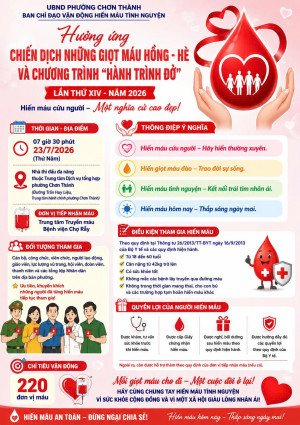 PHƯỜNG CHƠN THÀNH PHÁT ĐỘNG CHIẾN DỊCH “NHỮNG GIỌT MÁU HỒNG - HÈ” VÀ CHƯƠNG TRÌNH “HÀNH TRÌNH ĐỎ” LẦN THỨ XIV NĂM 2026