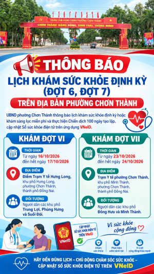 CHƠN THÀNH: THÔNG BÁO LỊCH KHÁM SỨC KHỎE ĐỊNH KỲ (ĐỢT 6, ĐỢT 7)