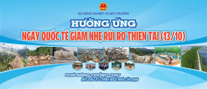 TUYÊN TRUYỀN Ý NGHĨA NGÀY QUỐC TẾ GIẢM NHẸ RỦI RO THIÊN TAI 13/10/2026