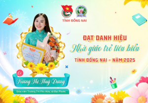 Nhà giáo Trẻ Trương Thị Thùy Dương Bông hoa Tỏa sáng trong ngành giáo dục của xã Đại Phước.