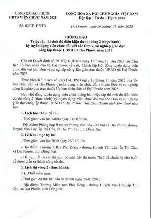 Thông báo  Triệu tập thí sinh đủ điều kiện dự thi vòng 2 (thực hành) Kỳ tuyển dụng viên chức đối với các Đơn vị sự nghiệp Giáo dục công lập thuộc UBND xã Đại Phước năm 2025