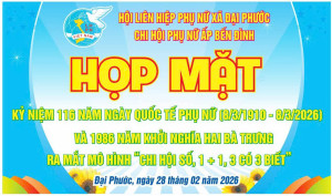 Họp mặt kỷ niệm 116 năm ngày Quốc tế phụ nữ (8/3/1910 – 8/3/2026) và 1986 năm khởi nghĩa Hai Bà Trưng, ra mắt Mô hình “Chi hội số”, “1+1”, “3 có 3 biết” của Chi hội phụ nữ ấp Bến Đình