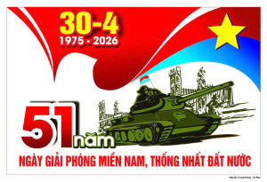 Bài tuyên truyền kỷ niệm 51 năm Ngày Giải phóng miền Nam, thống nhất đất nước 30/4/1975 – 30/04/2026