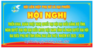 Hội LHPN xã Đại Phước tổ chức Hội nghị triển khai, quán triệt Nghị quyết Đại hội đại biểu Đảng bộ tỉnh, Đại hội đại biểu MTTQ Việt Nam tỉnh, Đại hội đại biểu Hội LHPN tỉnh Đồng Nai lần thứ I, nhiệm kỳ 2025 -2030.