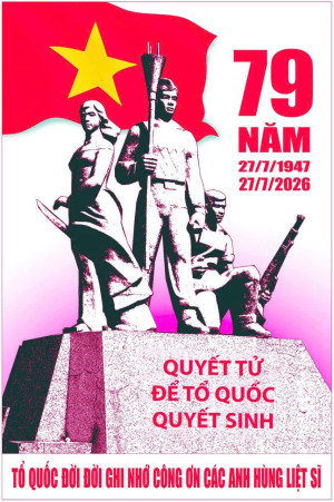 Bài Tuyên truyền kỷ niệm 79 năm Ngày Thương binh Liệt sĩ  (27/7/1945-27/7/2026)