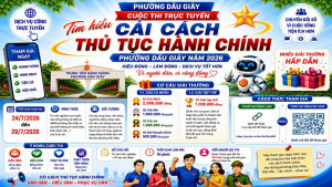 PHƯỜNG DẦU GIÂY PHÁT ĐỘNG CUỘC THI TRỰC TUYẾN "TÌM HIỂU CẢI CÁCH THỦ TỤC HÀNH CHÍNH PHƯỜNG DẦU GIÂY NĂM 2026"