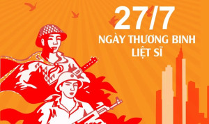 LỊCH SỬ VÀ Ý NGHĨA NGÀY THƯƠNG BINH - LIỆT SĨ 27/7
