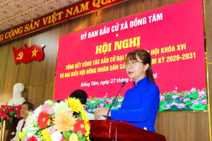 Xã Đồng Tâm tổ chức Hội nghị tổng kết công tác bầu cử đại biểu Quốc hội khóa XVI và đại biểu HĐND các cấp nhiệm kỳ 2026 - 2031.
