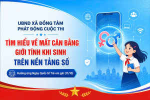 UBND Xã Đồng Tâm phát động cuộc thi “tìm hiểu về mất cân bằng giới tính khi sinh trên nền tảng số”