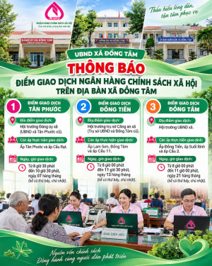 UBND xã Đồng Tâm thông báo điểm giao dịch Ngân hàng Chính...
