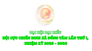 Đại hội Đại biểu Hội cựu chiến binh xã Đồng Tâm lần thứ I, nhiệm kỳ 2025-2030
