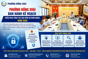 Giữ vững lá chắn số - Phường Đồng Xoài chủ động đảm báo an ninh mạng năm 2026