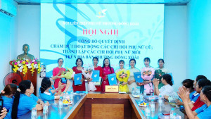 Hội LHPN phường Đồng Xoài tổ chức Hội nghị công bố các Quyết định chấm dứt hoạt động của 16 chi hội Phụ nữ cũ và Thành lập 05 chi hội Phụ nữ mới.