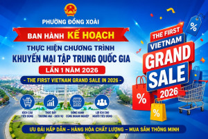 Đồng Xoài hưởng ứng “THE FIRST VIETNAM GRAND SALE 2026” - Kích cầu tiêu dùng, đồng hành cùng doanh nghiệp phát triển