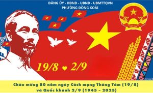 PHƯỜNG ĐỒNG XOÀI KỶ NIỆM 80 NĂM  CÁCH MẠNG THÁNG TÁM VÀ QUỐC KHÁNH 2/9  (19/8/1945 - 19/8/2025) (2/9/1945 - 2/9/2025)