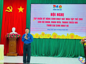 Đồng Xoài: Hội nghị Tập huấn kỹ năng sinh hoạt hát múa tập thể; Kỹ năng, nghiệp vụ công tác Đoàn, Hội và Ứng dụng trí tuệ nhân tạo phát triển kỹ năng số trong cán bộ.