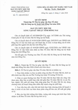 Quyết định thành lập tổ thư ký giúp việc Ban Tổ chức Hội thi Sáng tạo kỹ thuật thành phố Đồng Nai năm 2026