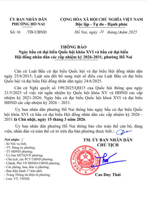 Thông báo ngày bầu cử đại biểu quốc hội khoá XVI và bầu cử đại biểu Hội Đồng nhân dân các cấp nhiệm kỳ 2026 – 2031 phường Hố Nai.