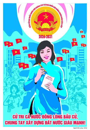 📣 Hướng tới cuộc bầu cử Đại biểu Quốc hội khoá XVI và Đại biểu Hội đồng nhân dân các cấp nhiệm kỳ 2026 - 2031