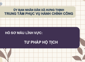 Bộ hồ sơ mẫu lĩnh vực Tư pháp - Hộ tịch