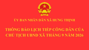 Thông báo lịch tiếp công dân của Chủ tịch UBND xã Hưng Thịnh...