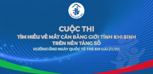 Hưởng ứng Cuộc thi “Tìm hiểu về mất cân bằng giới tính khi...