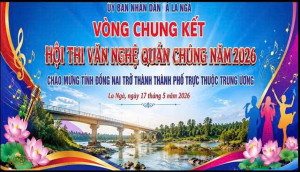 THÔNG BÁO HỘI THI VĂN NGHỆ QUẦN CHÚNG VÀ BẮN PHÁO HOA TẠI TRUNG TÂM VĂN HÓA XÃ LA NGÀ NĂM 2026