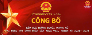 Ủy ban Bầu cử xã La Công bố kết quả những người trúng cử đại biểu Hội đồng nhân dân Khóa VII, nhiệm kỳ 2026-2031
