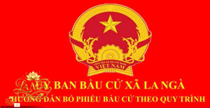 TUYÊN TRUYỀN HƯỚNG DẪN BẦU CỬ