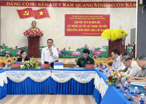 Ban Chỉ đạo công tác biên giới tỉnh Đồng Nai làm việc với 8 xã biên giới