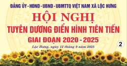 Chương trình Hội nghị tuyên dương điển hình tiên tiến xã Lộc Hưng giai đoạn 2020-2025